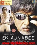 Ek Ajnabee 2005 song download